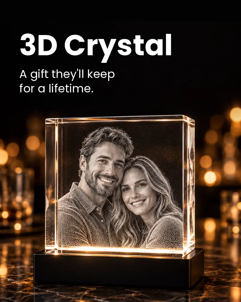 3D Crystal — a gift they'll keep for a lifetime